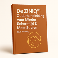 De ZINIQ™ Ouderhandleiding voor Minder Schermtijd & Meer Stralen (€25 Waarde)